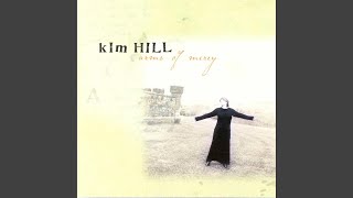 Miniatura de vídeo de "Kim Hill - You Are Still Holy"