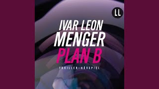 Kapitel 16 - Plan B.2 \& Kapitel 17 - Plan B.1 - Plan B
