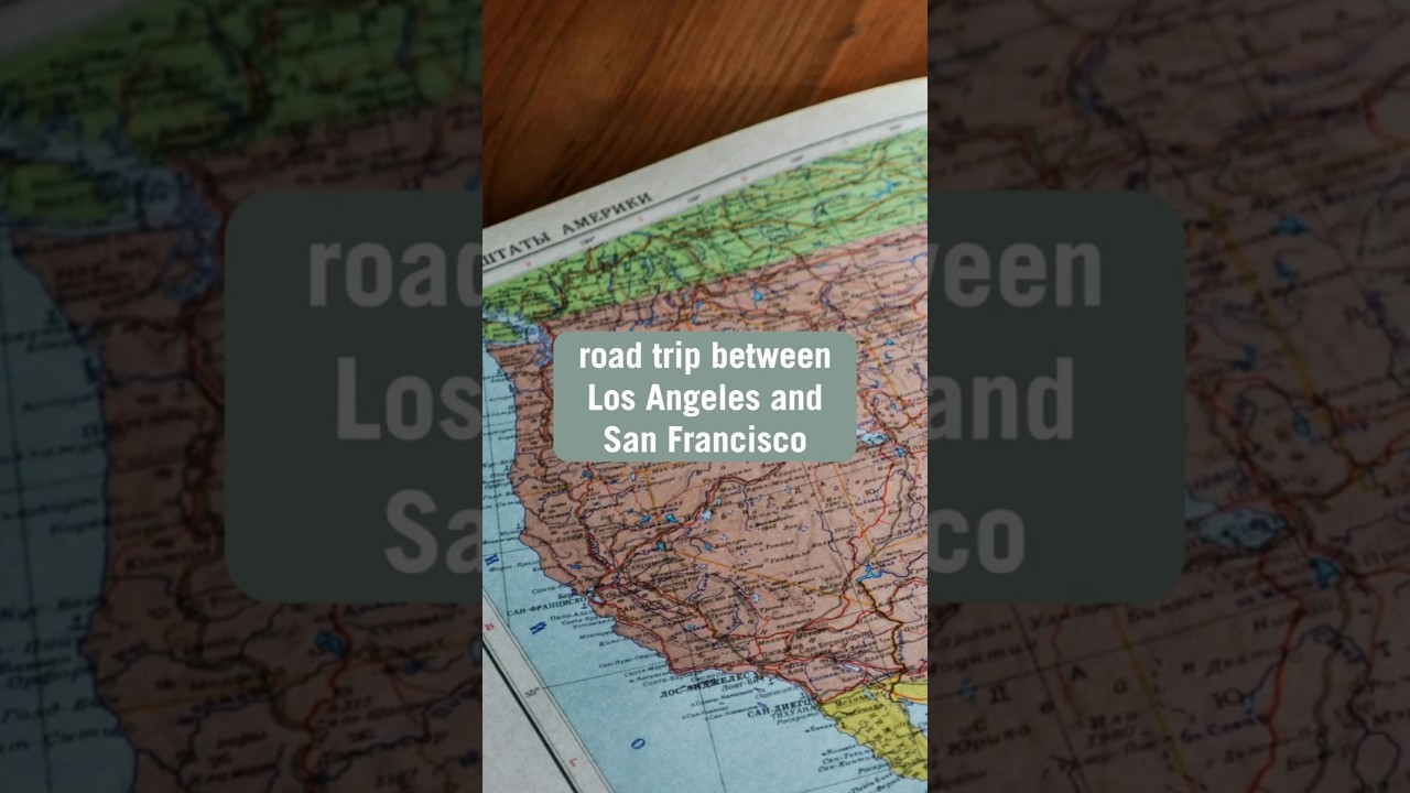 ❔🛣️ LA to San Francisco road trip: 3 routes ranked (which is best?)