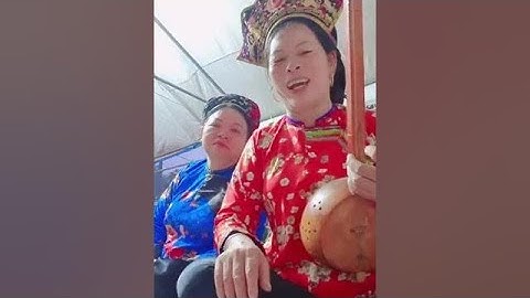 Then Lạng Sơn : Then Hằng hát then làm lễ, chuộc vong, rất hay và ý nghĩa