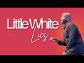 Pastor Snell | Little White Lies | Sermon Only