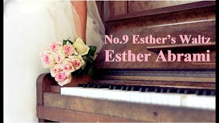 No.9 Esther’s Waltz - Esther Abrami | ArtWay Music