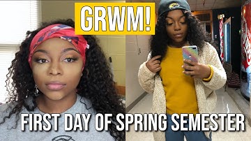 GRWM: First Day Of Spring semester 2020 ft UNice Hair