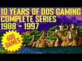 10 years of dos gaming complete 19881997 the biggest retro gaming on youtube