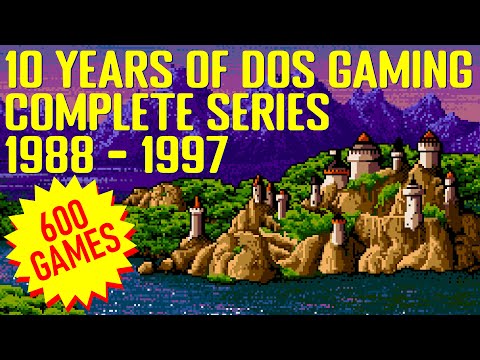 10 Years of DOS Gaming (Complete Series 1988-1997) The Biggest Retro Gaming Video on YouTube!
