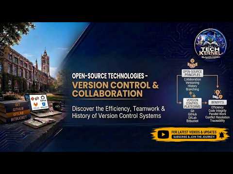 Version Control & Collaboration | Open-Source Technologies | The Tech Kernel