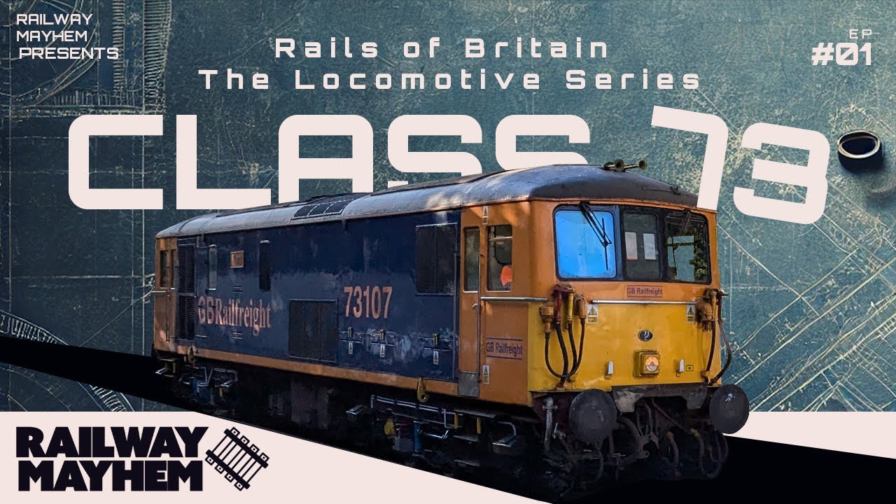 Rails of Britain: The Locomotive Series - The Class 73