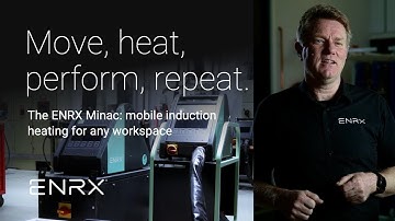 ENRX Minac: portable induction heating for powerful results