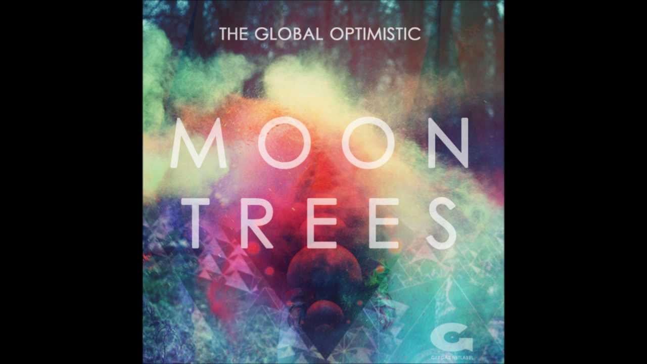The Global Optimistic - Moon Trees (feat. Tante Elze)