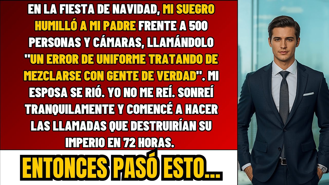 En Fiesta Navidad, Mi Suegro HUMILLÓ A Mi Padre Frente A Cámaras Y 500 Personas - Entonces Yo...