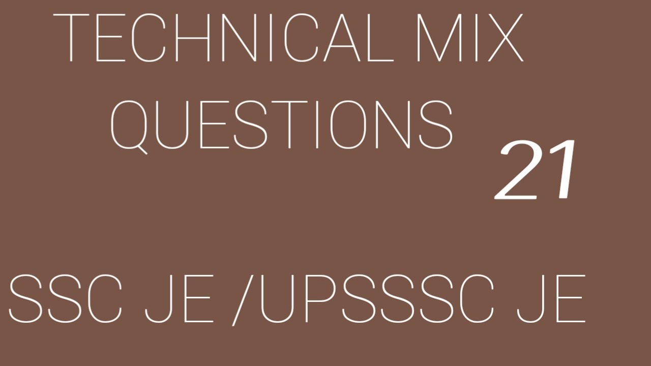 TECHNICAL MIX QUESTIONS SET 21 - YouTube