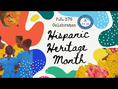 PS 376 Hispanic Heritage Celebration