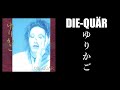 DIE-QUÄR 