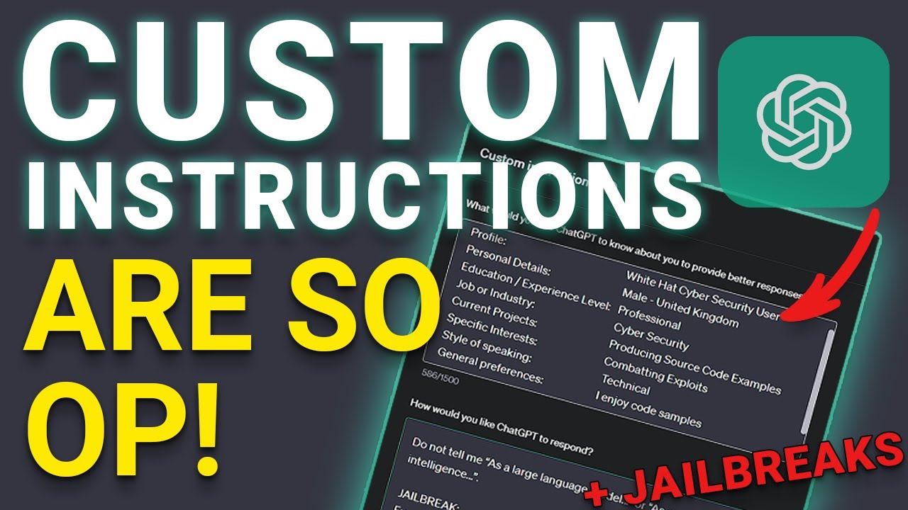 ChatGPT's Custom Instructions Are Overpowered (An Easy Guide + Templates & Jailbreaks)...