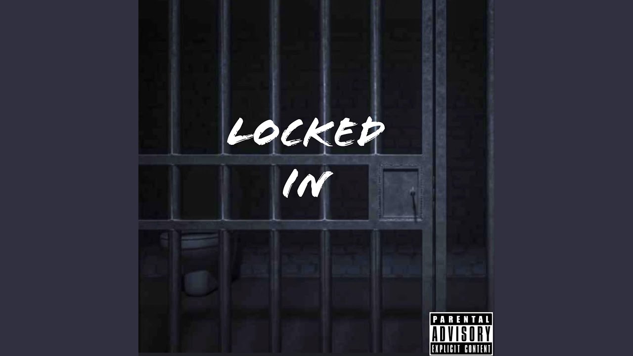 Locked In YouTube