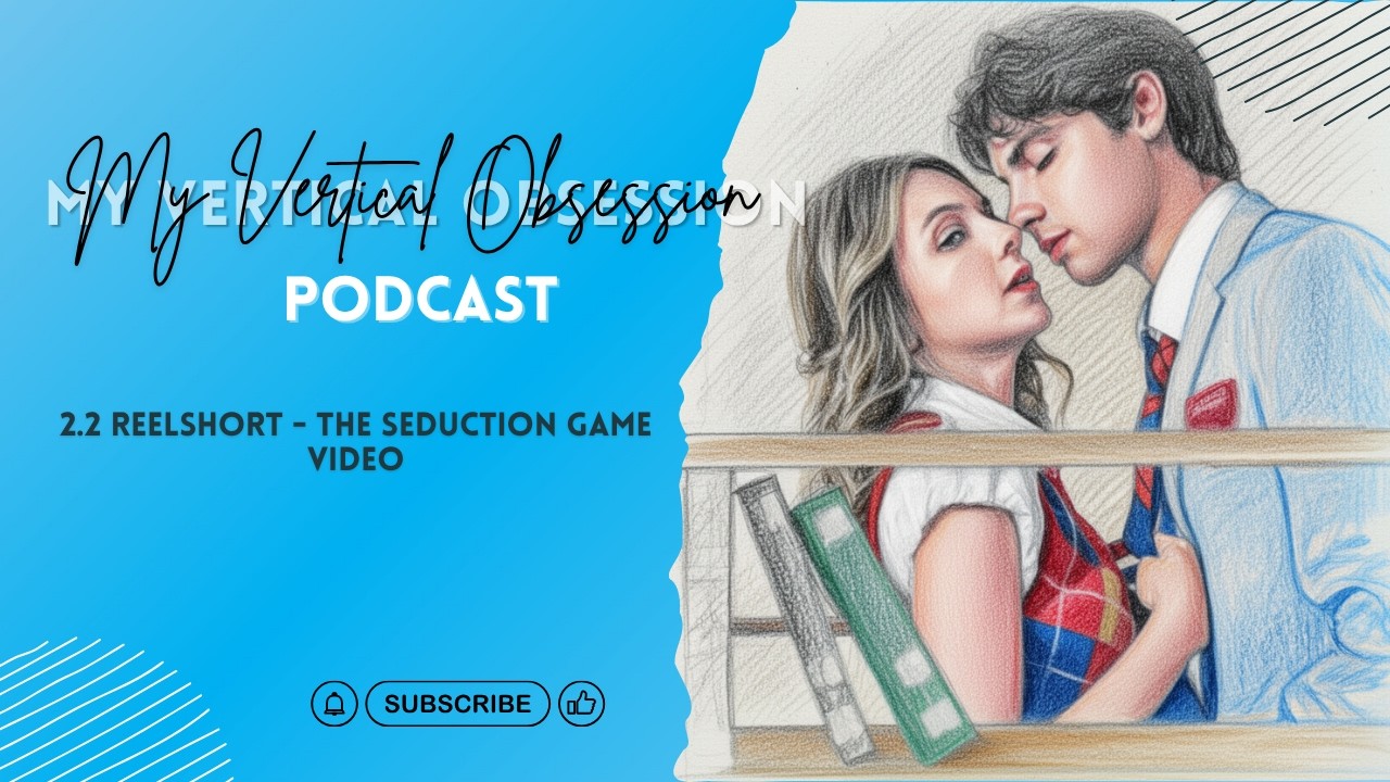 2.3 ReelShort - The Seduction Game Video
