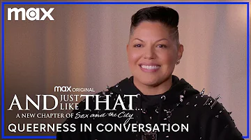 And Just Like That… | Queerness in Conversation with Sara Ramírez | Max