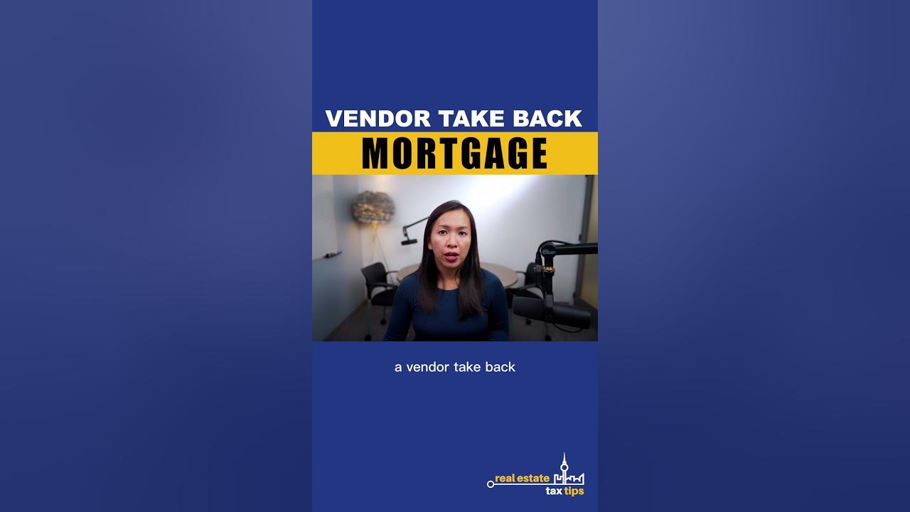 Vendor Take-Back Mortgage - Overview, How It Works, Example