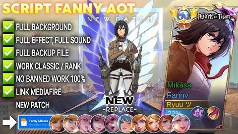 REVAMPED Script Skin Fanny AOT Attack On Titan - Mikasa No Password | Full Effect Voice | Terbaru