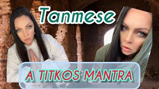 Tanmese A Titkos Mantra