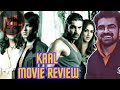 Kaal Movie Review |Manish Ka Review|