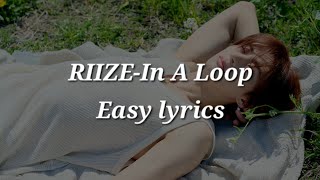 RIIZE-In A Loop Easy lyrics