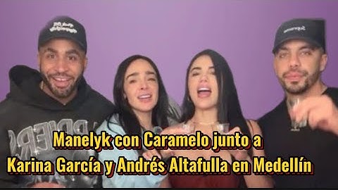 Manelyk con Caramelo junto a Karina García y Andrés Altafulla en Medellín