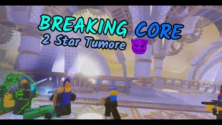 The Battle Bricks - Breaking Core Strategy (2 Star Tumore)