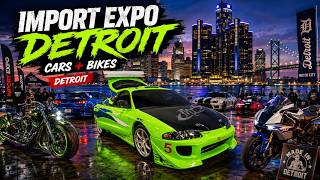 Detroit’s Biggest Import Show? Cars, Bikes & Pure Madness❗