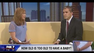 How old is too old to be pregnant?