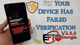 Fix Your Device Has Failed Verification And May Not Work Properly Huawei P30 Pro Via EFT Pro Dongle