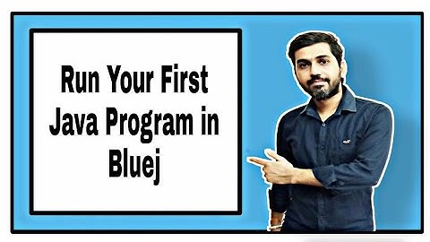 Run Your First JAVA Program in BlueJ || in Hindi