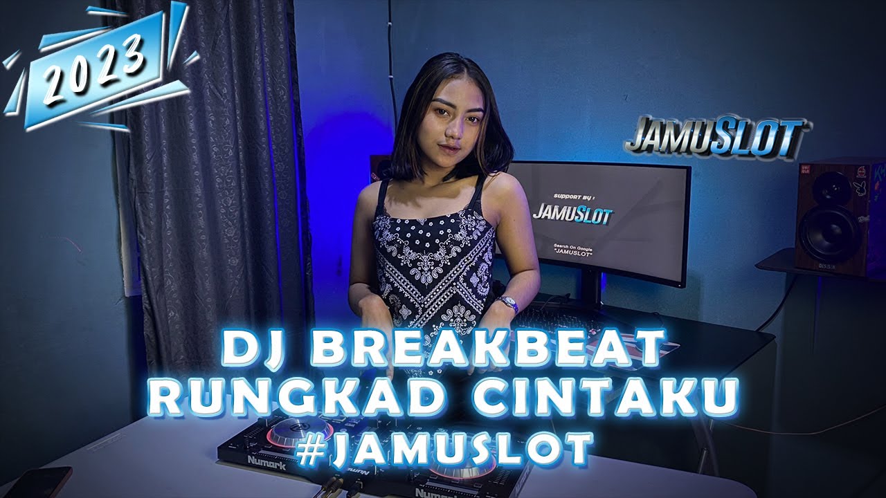 DJ BREAKBEAT RUNGKAD CINTAKU 2023 #JAMUSLOT [ ENGKOL TERUS BRO ]