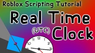 ROBLOX - How to make a clock that shows real time (UTC)