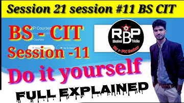 Kyp cit session 11 do it yourself,Session 21:session #11 BS-CIT,cit session 11 do it yourself.