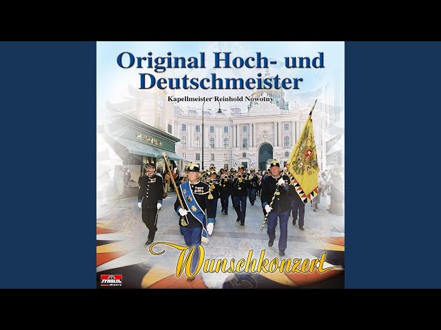 Original Hoch- und Deutschmeister - Jetzt geht's los