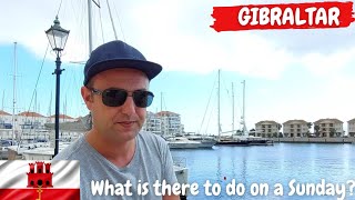 Why you should AVOID Gibraltar on a SUNDAY!