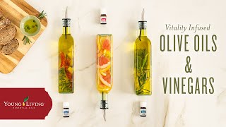Vitality Infused Olive Oils & Vinegars | Young Living Essential Oils