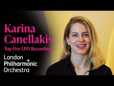 Karina Canellakis’s Top 5 LPO Recordings