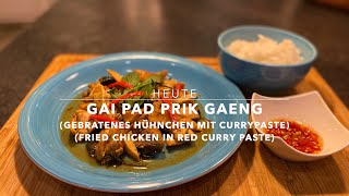 Köstliches Thai Curry Mit Hähnchen Gai Prad Prik Gaeng Delicious Thai Curry With Chicken