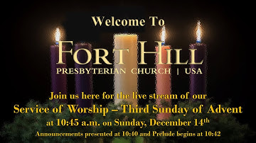 December 14, 2025 Service of Worship - Third Sunday of Advent