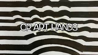 Op Art Hands for early Elementary/primary students
