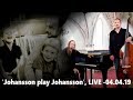 Capture de la vidéo 'Johansson Spelar Johansson' Live Medley (Södra Teatern , Apr. 4 2019)