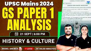 UPSC Mains 2024 | GS PAPER 1 Detailed Analysis | History & Culture | Pratik Nayak & Arti Chhawari