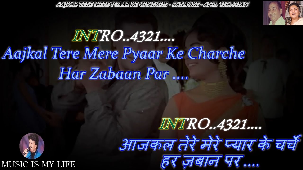 Aajkal Tere Mere Pyar Ke Charche Karaoke With Scrolling Lyrics Eng  