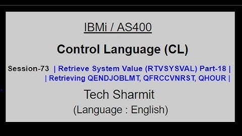 Retrieve System Value (RTVSYSVAL) Part-18 | IBM i | AS400 | CLLE | cl programming in IBM i  or AS400