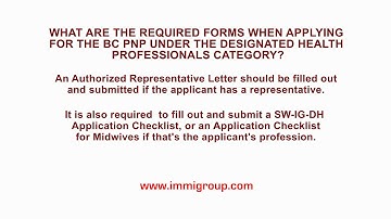 Required forms when applying for the BC PNP under the Designated Health Professionals Category.