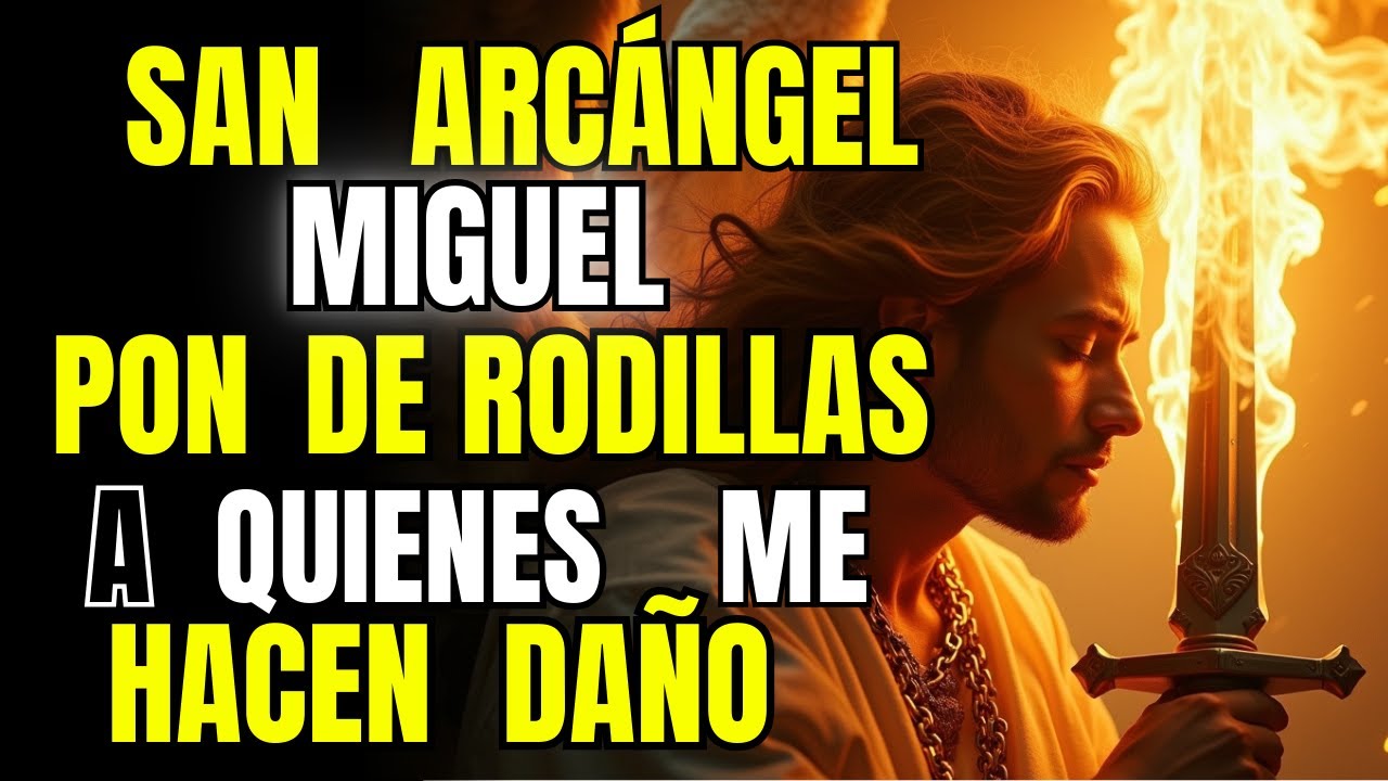 Invoca a San Miguel Arcángel con Esta Oración y Vencerá Tus Batallas Internas