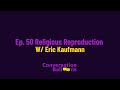 Religious Reproduction with Eric Kaufmann