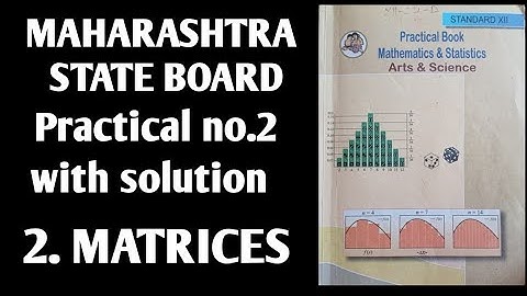 Class 12 maths practical chapter 2 matrices solution|| practical no.2 matrices solutions